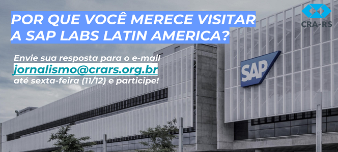CRA-RS realiza visita técnica à SAP Labs Latin America 