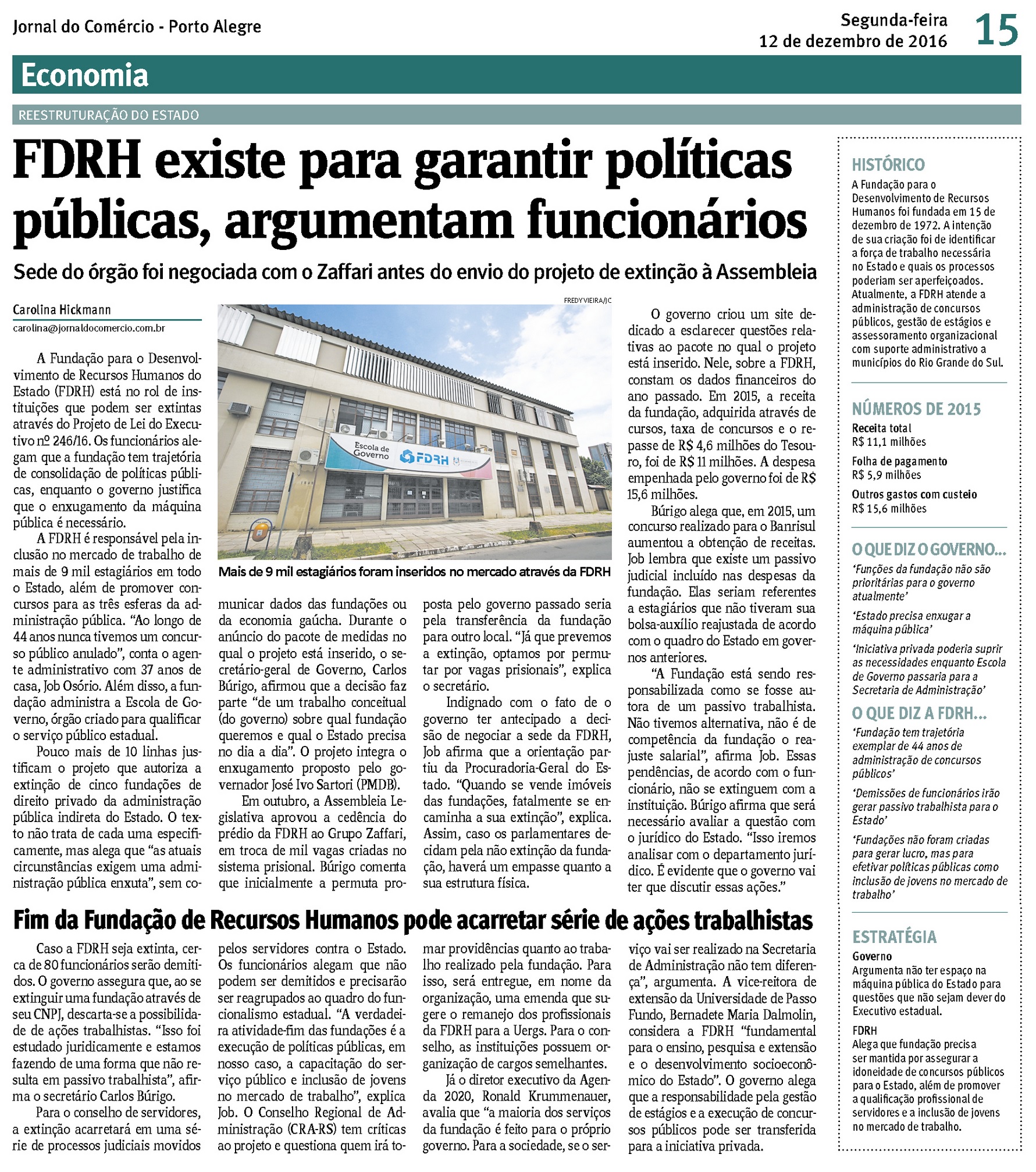 FDRH existe para garantir políticas públicas, argumentam funcionários