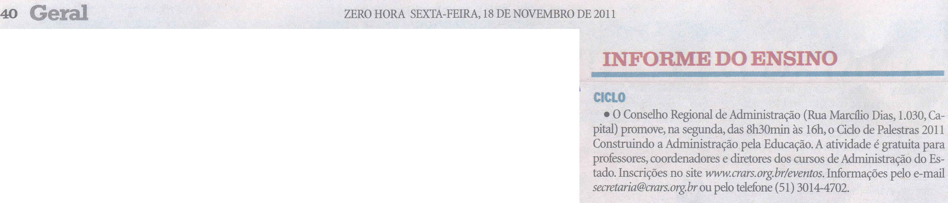 Ciclo de Palestras 2011 'Construindo a Administração pela Educação'