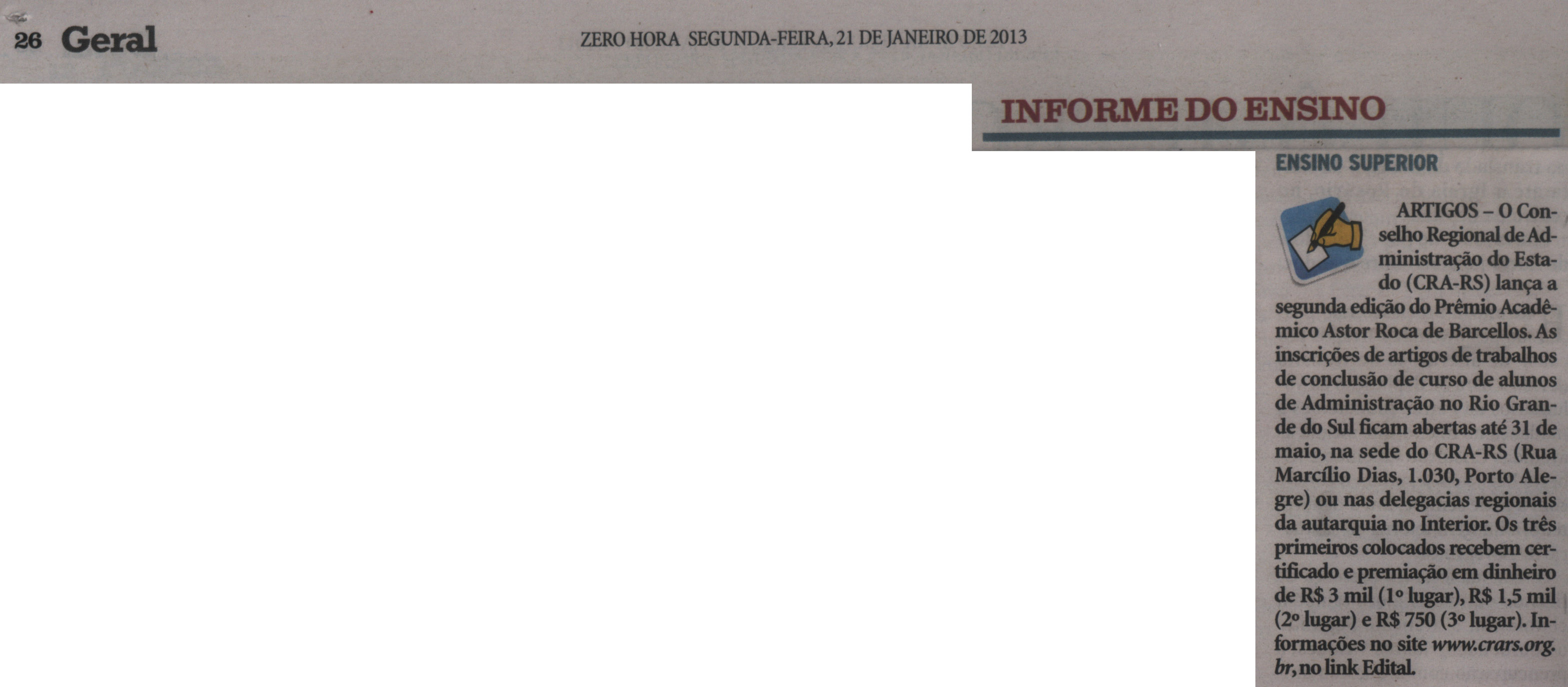 Inscricoes abertas para o Premio Astor Roca de Barcellos