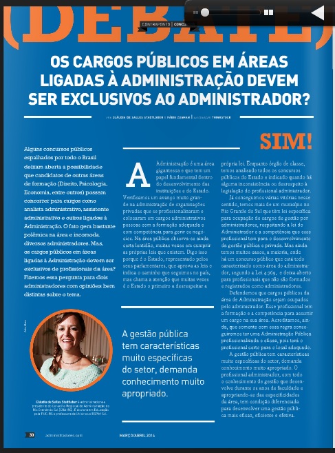 Debate - Os cargos públicos em áreas ligadas à Administração devem ser exclusivos ao Admin