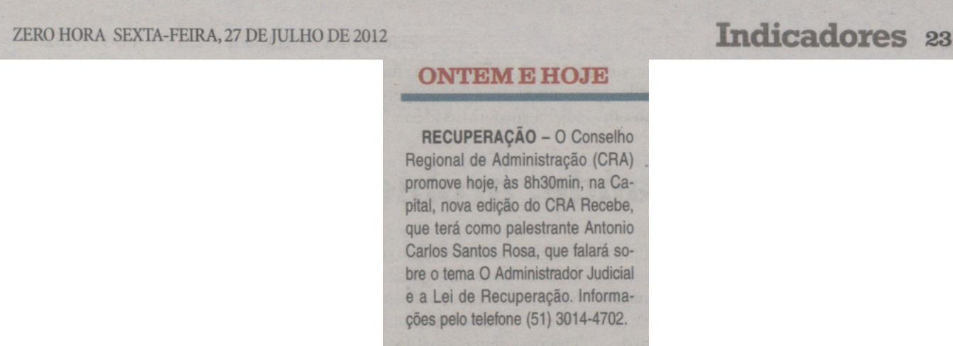 CRA Recebe - edição de Julho