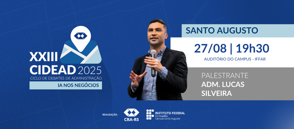 XXIII CIDEAD - Ciclo de Debates de Administração do Rio Grande do Sul