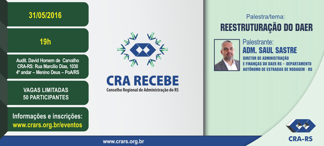 CRA Recebe traz Saul Sastre para debater a Reestruturação do Daer