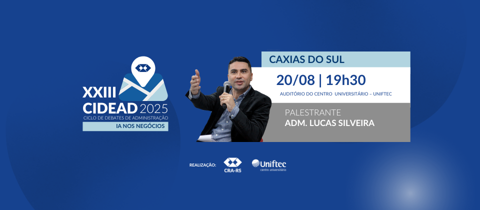 XXIII CIDEAD - Ciclo de Debates de Administração do Rio Grande do Sul