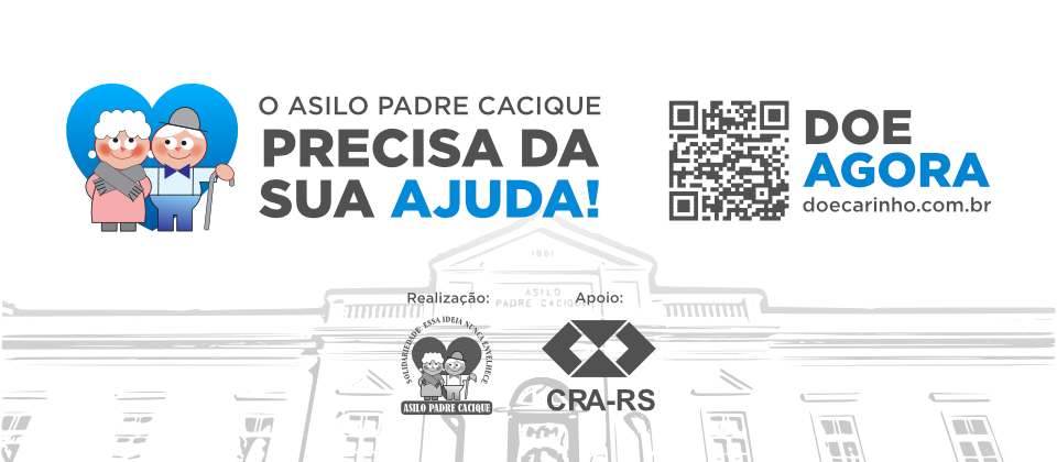 Asilo Padre Cacique e CRA-RS: Doe Carinho!