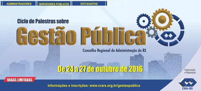 CRA-RS promove palestras sobre Gestão Pública