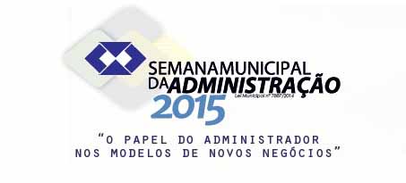 Caxias do Sul recebe Semana Municipal da Administração 